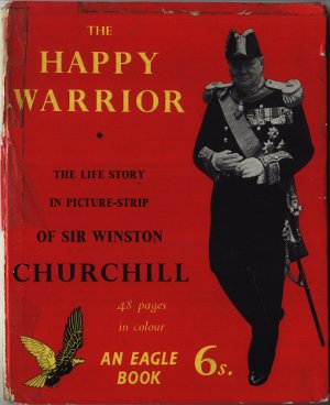 Winston Churchill Happy Warrior 1958
