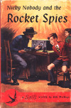 Nicky Nobody and the Rocket Spies 1958